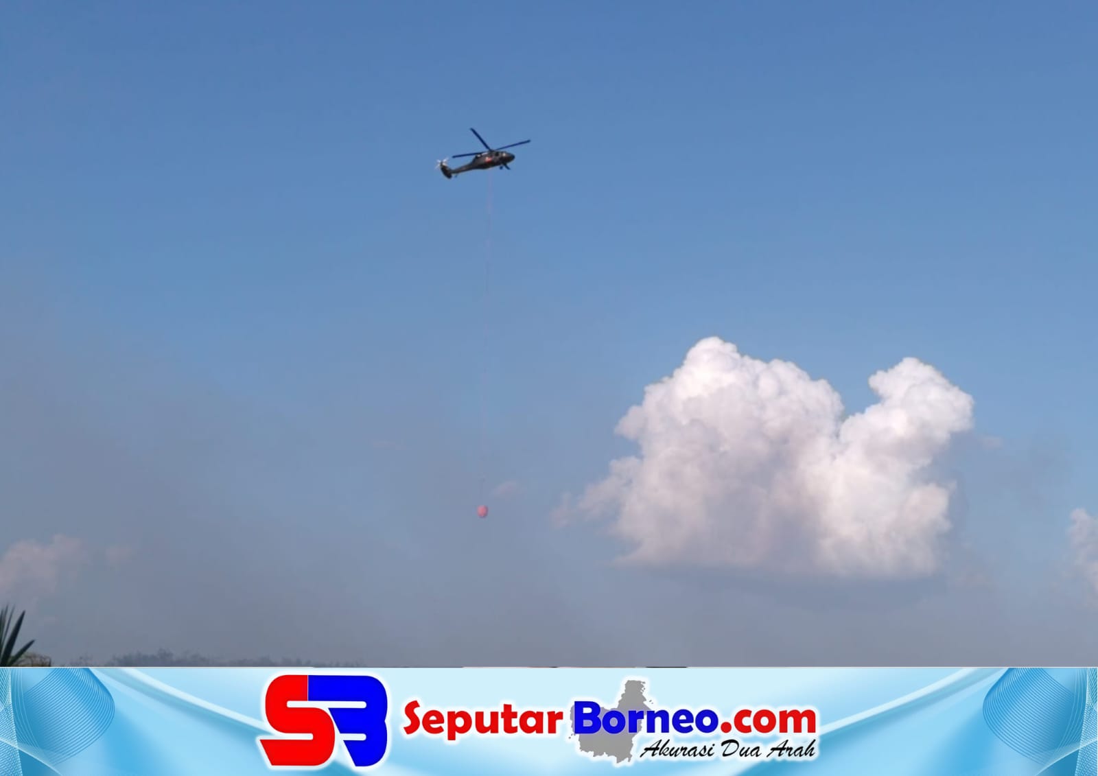 Karhutla Eka Bahurui Belum Padam, BNPB Turunkan Dua Helikopter Water Bombing
