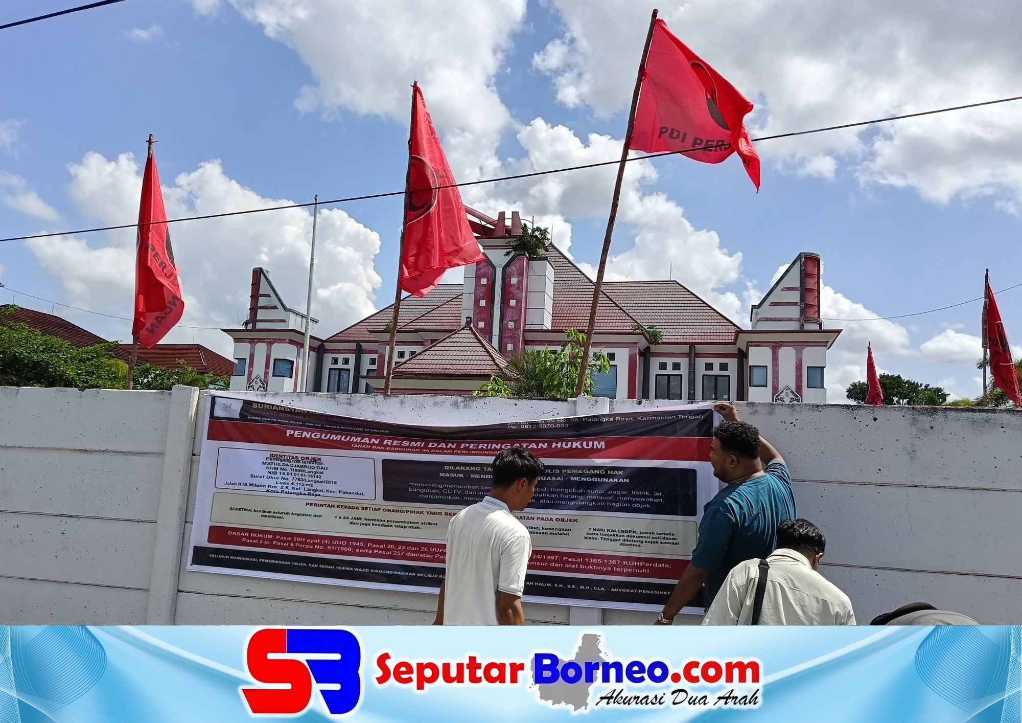 Somasi Tak Kunjung Dijawab, Sengketa Lahan Eks Kantor PDIP Kalteng Berpotensi ke Ranah Hukum