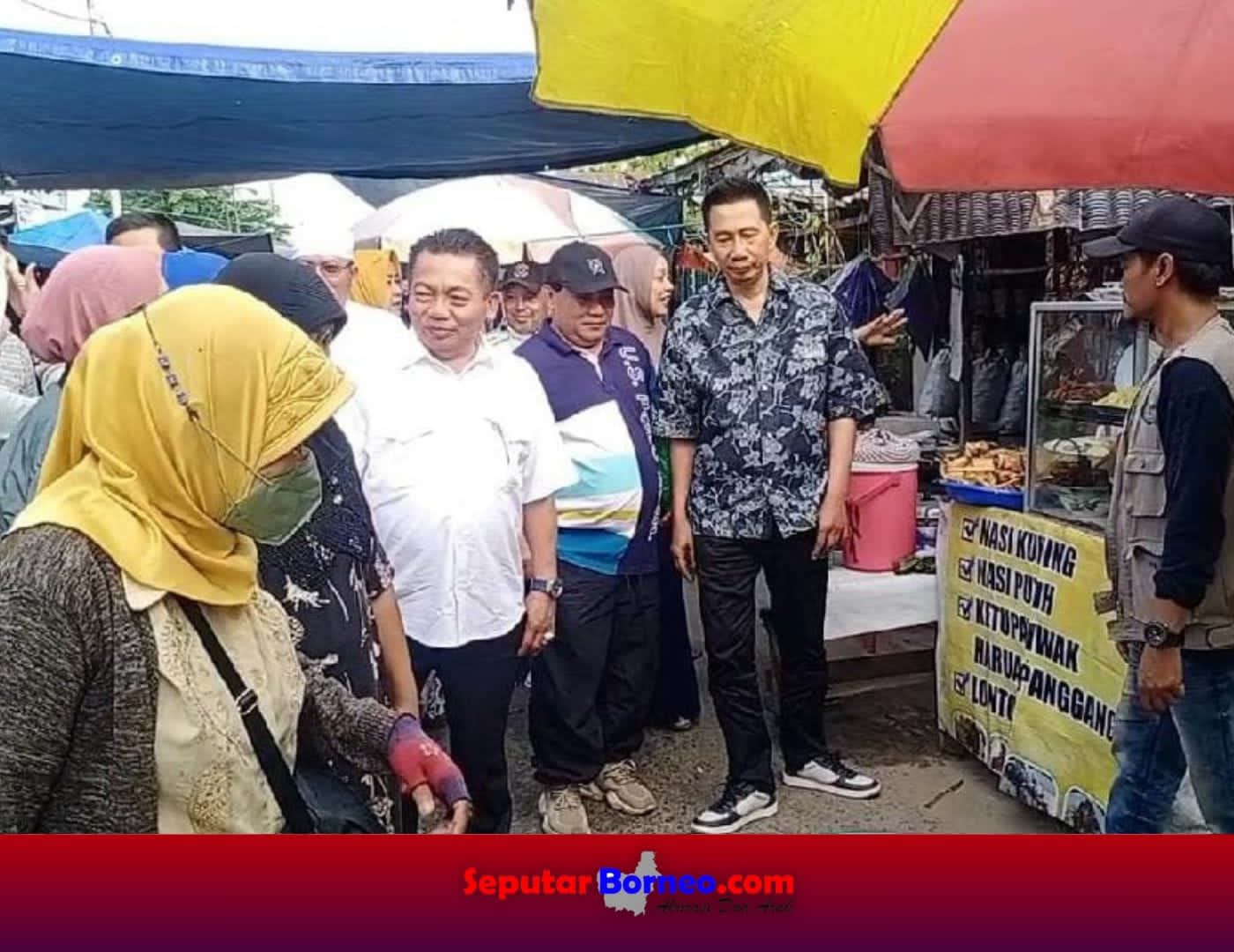 Koyem dan Wiyatno Blusukan Ke Pasar Tradisional Kapuas