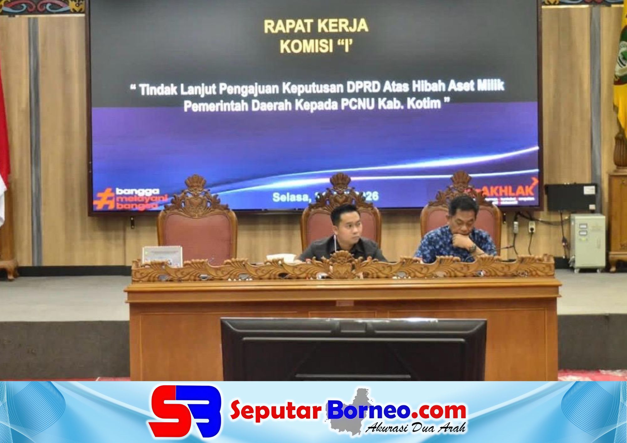 DPRD Kotim Tunggu Kelengkapan NPHD Sebelum Setujui Hibah Aset untuk PCNU